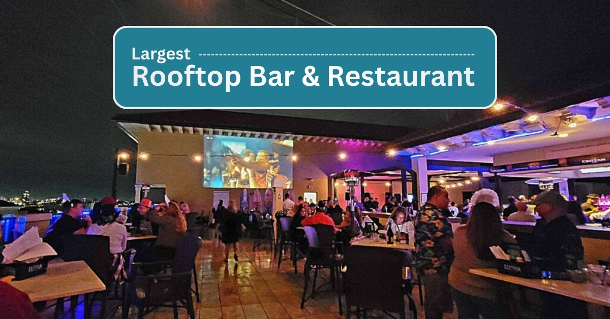 Largest Rooftop Bar & Restaurant